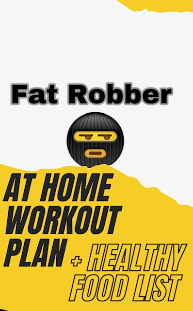 Fat Robber Workout With Healthy Food List